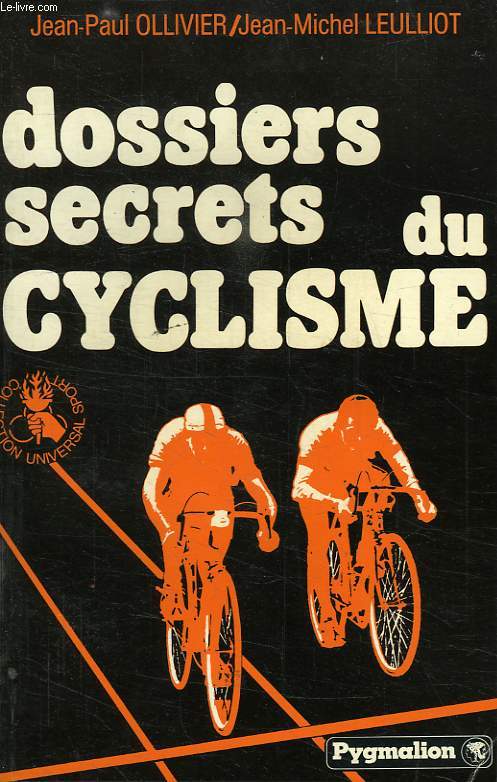 DOSSIERS SECRETS DU CYCLISME