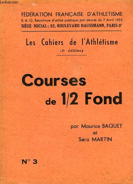 LES CAHIERS DE L'ATHLETISME, n 3, COURSES DE 1/2 FOND