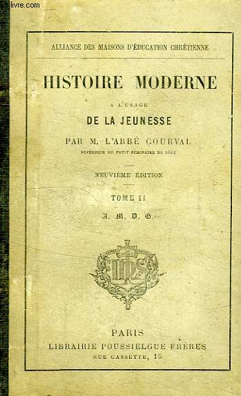 HISTOIRE MODERNE, TOME II, A L'USAGE DE LA JEUNESSE
