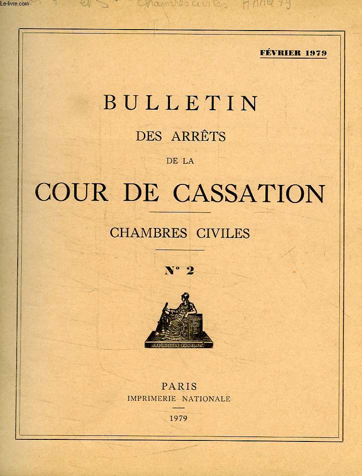 BULLETIN DES ARRETS DE LA COUR DE CASSATION, CHAMBRES CIVILES, 1978-1984 (INCOMPLET)