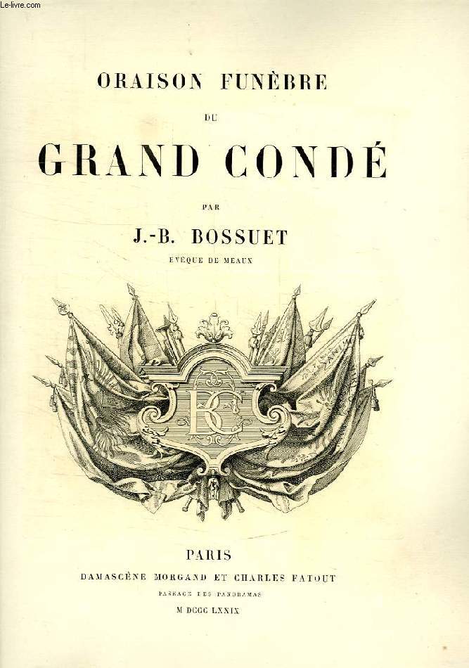 ORAISON FUNEBRE DU GRAND CONDE