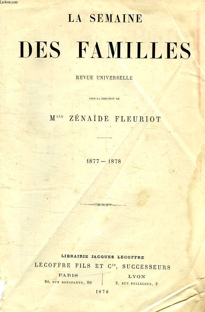 LA SEMAINE DE FAMILLES, REVUE UNIVERSELLE, 1877-1878