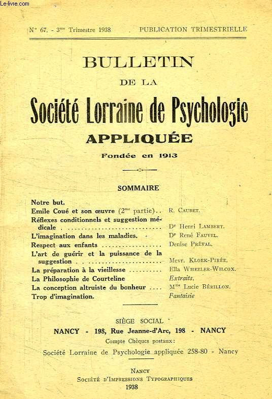 BULLETIN DE LA SOCIETE LORRAINE DE PSYCHOLOGIE APPLIQUEE, N 67, 3e TRIMESTRE 1938
