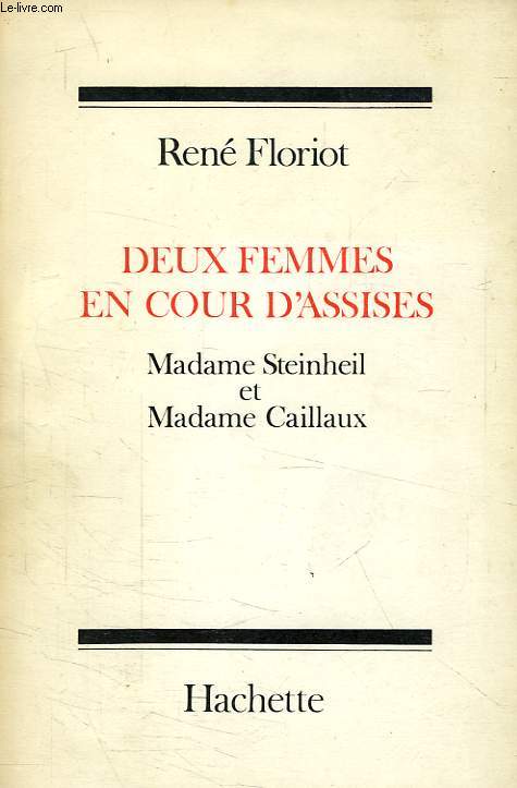 DEUX FEMMES EN COUR D'ASSISES