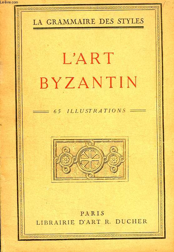 L'ART BYZANTIN