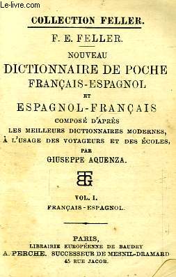 NOUVEAU DICTIONNAIRE DE POCHE FRANCAIS-ESPAGNOL (VOLUME I)
