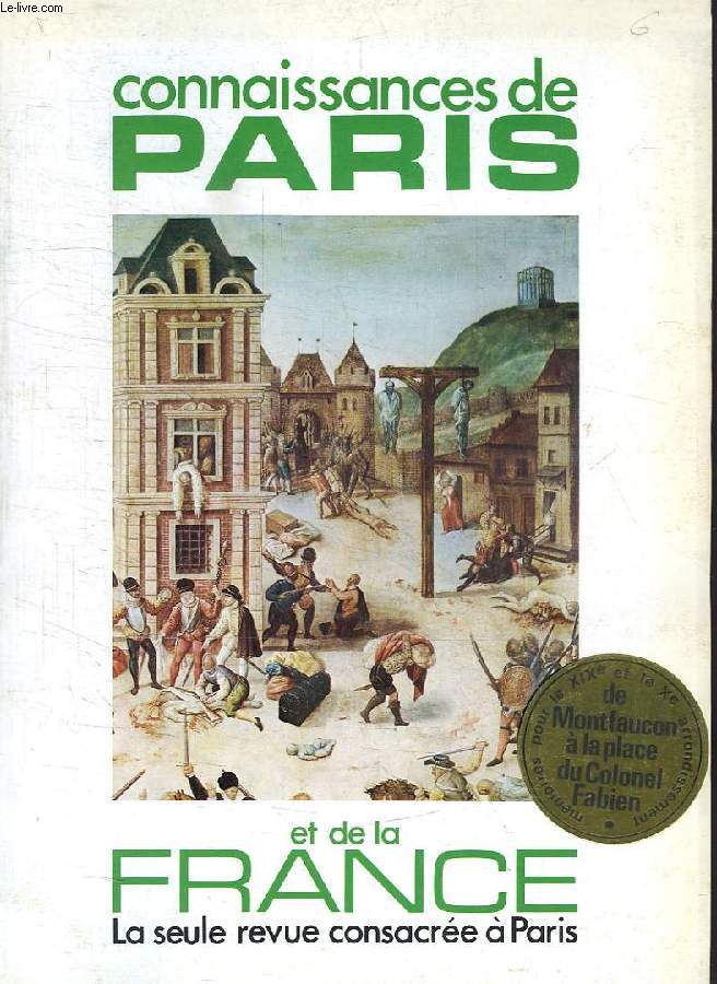CONNAISSANCE DE PARIS ET DE LA FRANCE, N 15, 1973