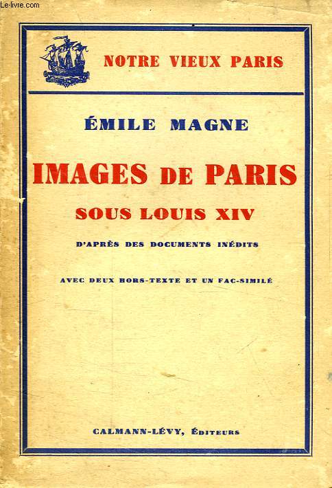 IMAGES DE PARIS SOUS LOUIS XIV
