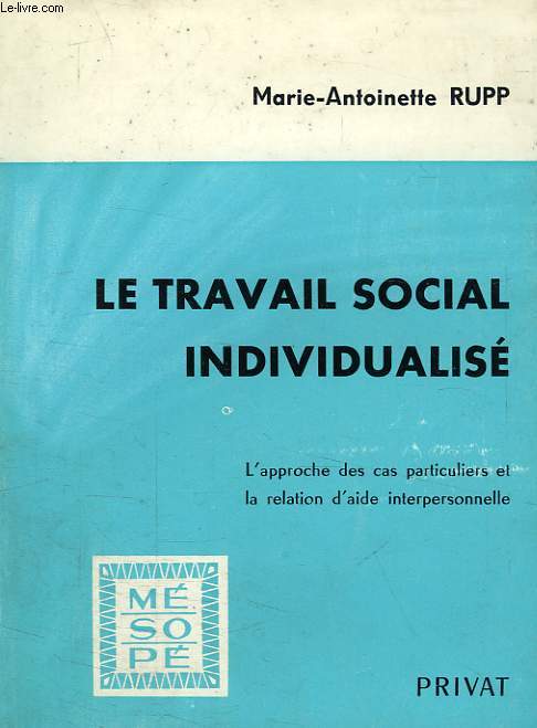 LE TRAVAIL SOCIAL INDIVIDUALISE