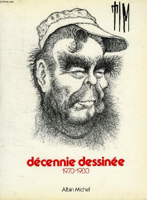 DECENNIE DESSINEE, 1970-1980