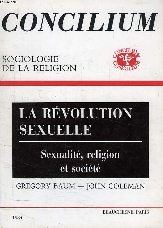 CONCILIUM, 1984, SOCIOLOGIE DE LA RELIGION, LA REVOLUTION SEXUELLE