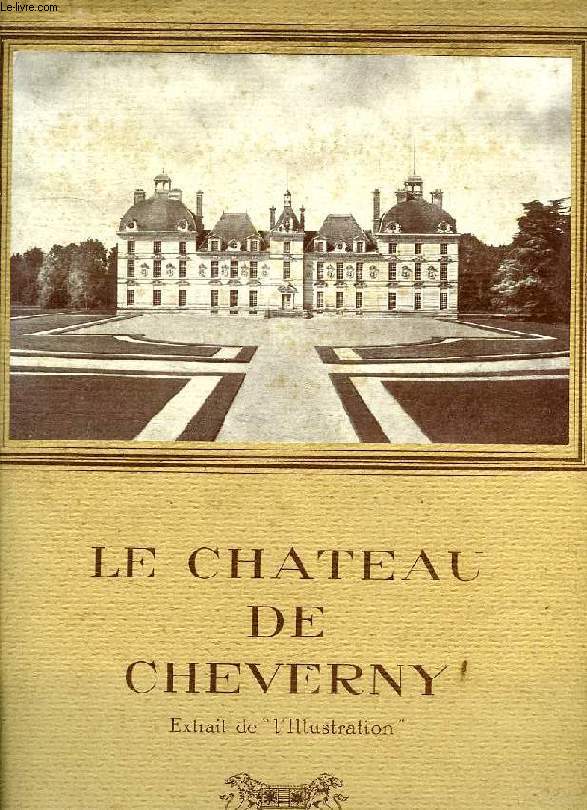 LE CHATEAU DE CHEVERNY