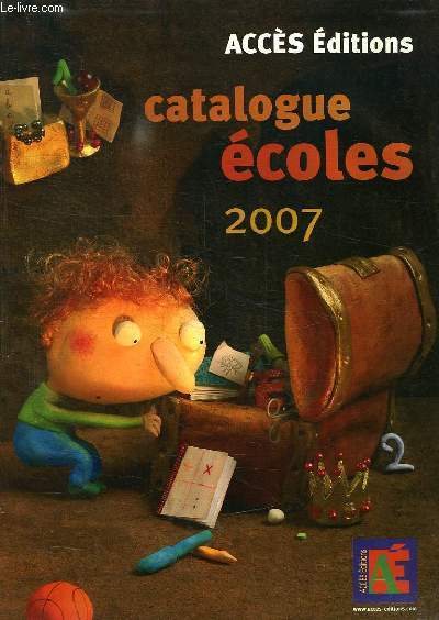 ACCES EDITIONS, CATALOGUE ECOLES 2007
