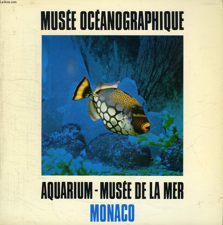 MUSEE OCEANOGRAPHIQUE, AQUARIUM, MUSEE DE LA MER, MONACO