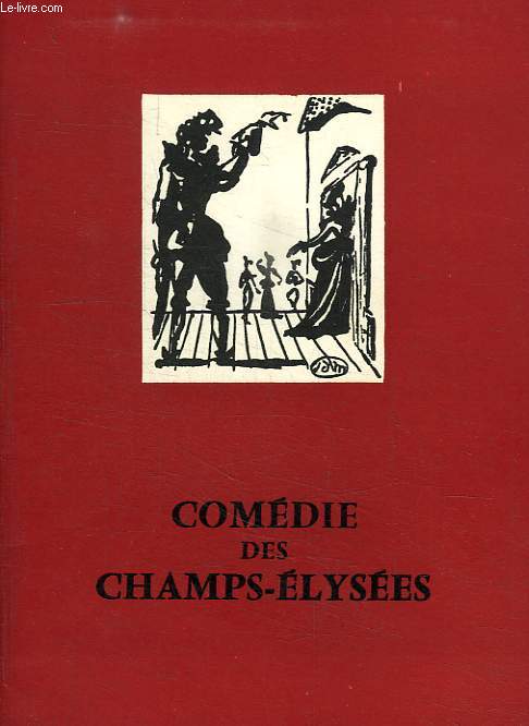 COMEDIE DES CHAMPS-ELYSEES, LA FOIRE D'EMPOIGNE
