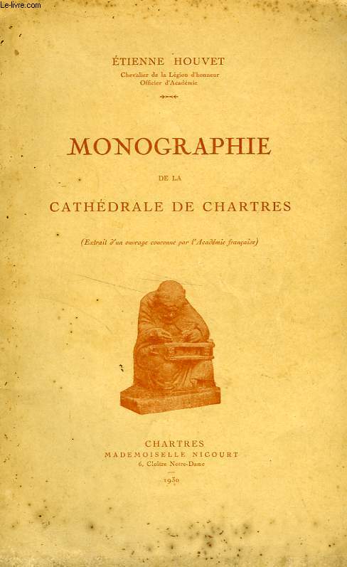 MONOGRAPHIE DE LA CATHEDRALE DE CHARTRES