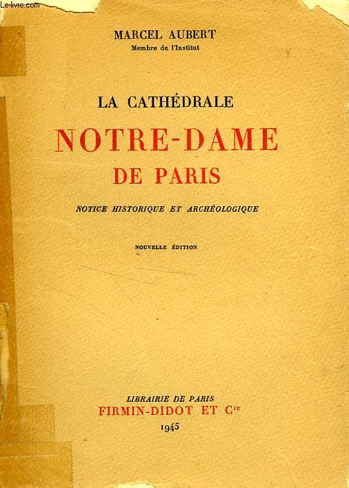 LA CATHEDRALE NOTRE-DAME DE PARIS