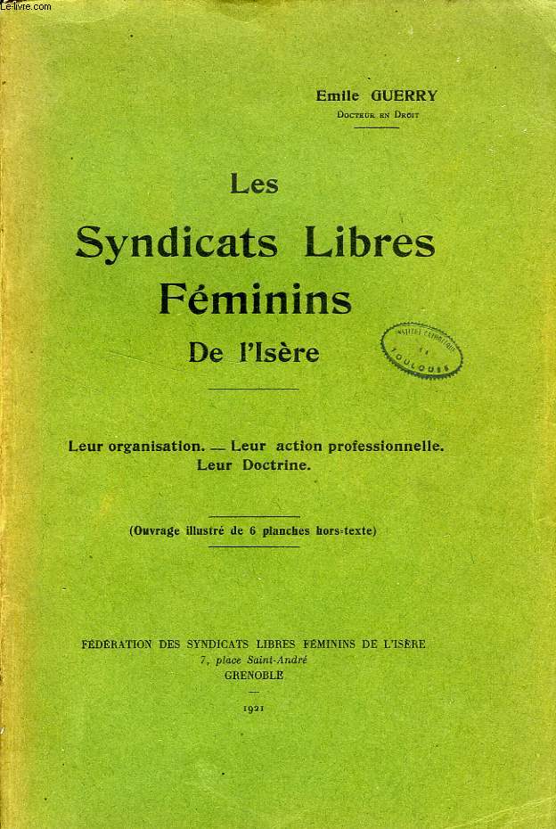 LES SYNDICATS LIBRES FEMININS DE L'ISERE