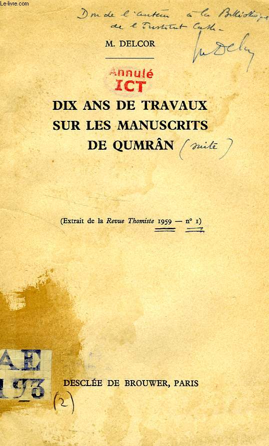DIX ANS DE TRAVAUX SUR LES MANUSCRITS DE QUMRAN (SUITE)