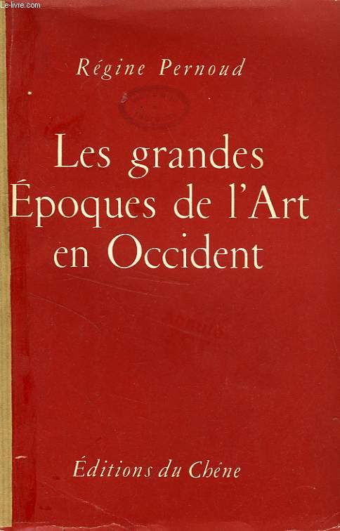 LES GRANDES EPOQUES DE L'ART EN OCCIDENT