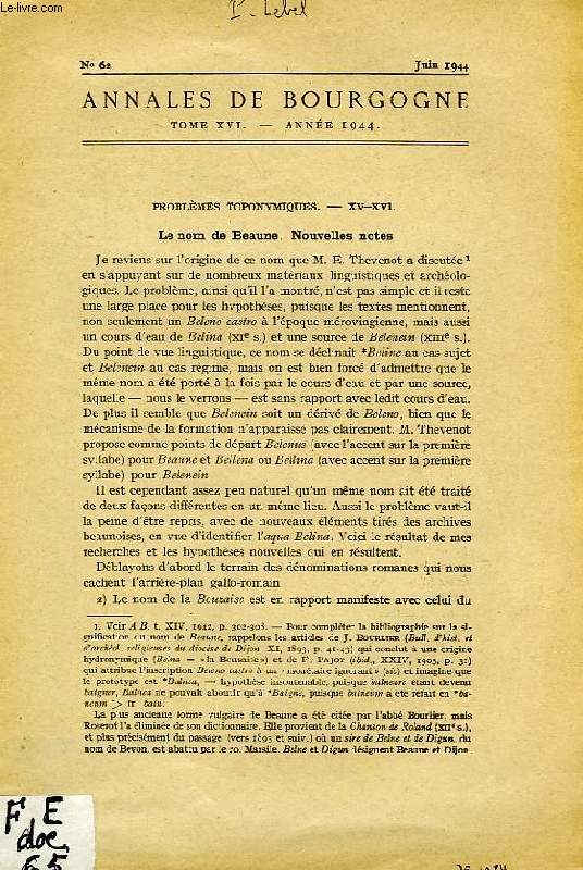 ANNALES DE BOURGOGNE, TOME XVI, N 62, JUIN 1944, PROBLEMES TOPONYMIQUES, XV-XVI, LE NOM DE BEAUNE, NOUVELLES NOTES