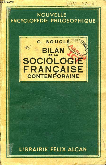 BILAN DE LA SOCIOLOGIE FRANCAISE CONTEMORAINE