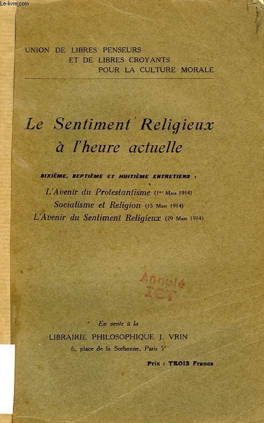 LE SENTIMENT RELIGIEUX A L'HEURE ACTUELLE