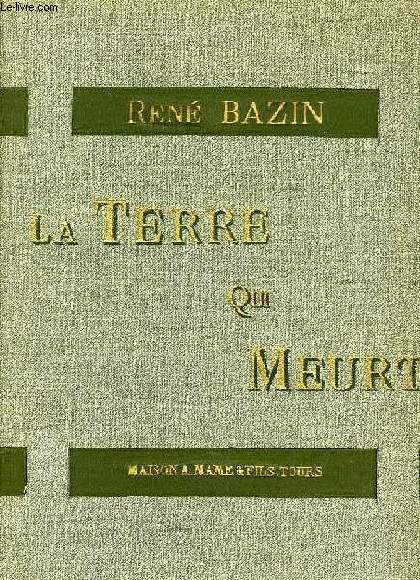 LA TERRE QUI MEURT