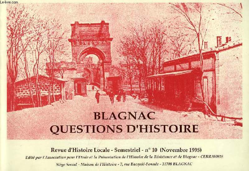 BLAGNAC, QUESTIONS D'HISTOIRE, N 10, NOV. 1995