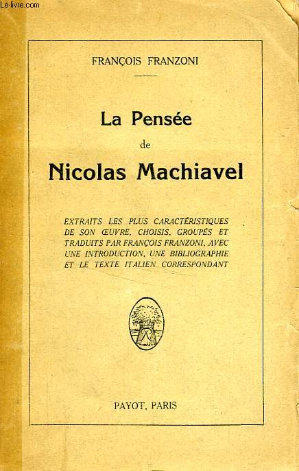 LA PENSEE DE NICOLAS MACHIAVEL