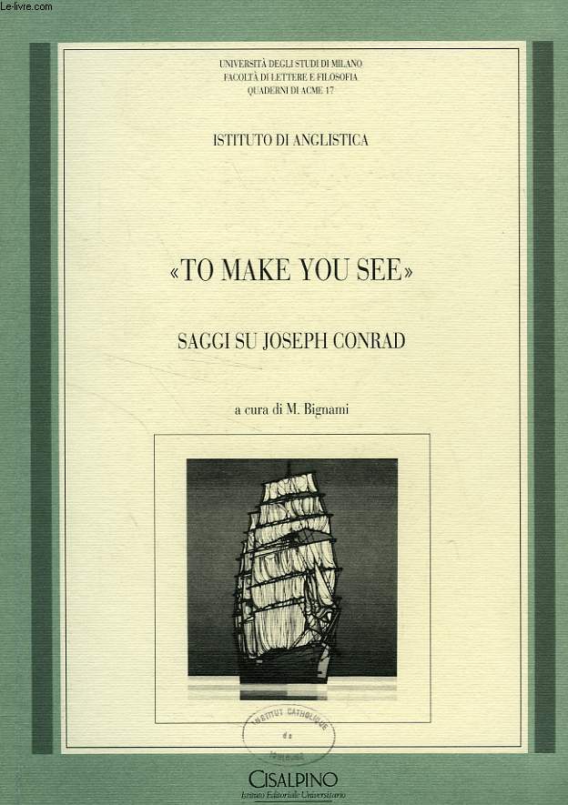 'TO MAKE YOU SEE', SAGGI SU JOSEPH CONRAD