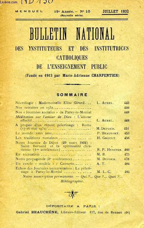 BULLETIN NATIONAL DES INSTITUTEURS ET DES INSTITUTRICES CATHOLIQUES DE L'ENSEIGNEMENT PUBLIC, 19e ANNEE, N 10, JUILLET 1932