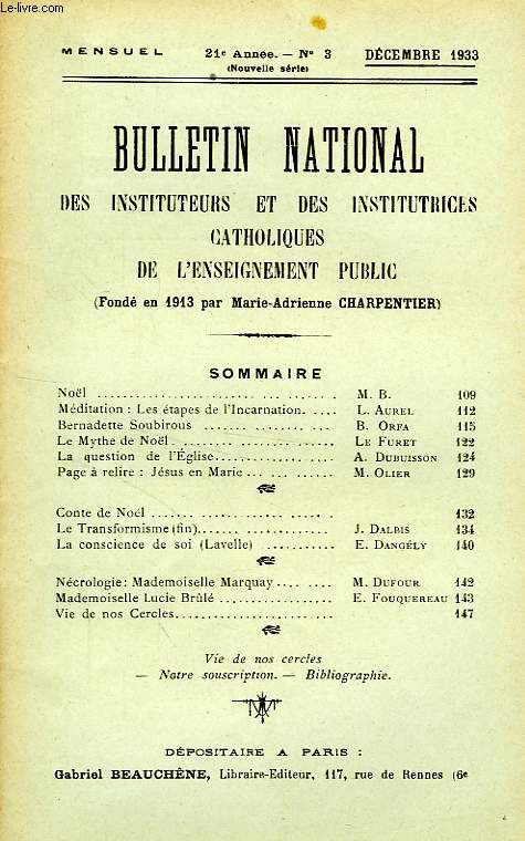 BULLETIN NATIONAL DES INSTITUTEURS ET DES INSTITUTRICES CATHOLIQUES DE L'ENSEIGNEMENT PUBLIC, 21e ANNEE, N 3, DEC. 1933