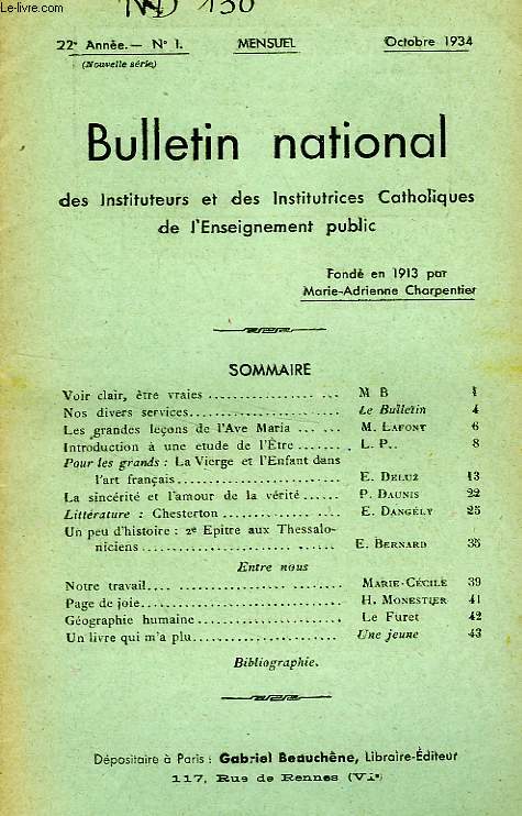 BULLETIN NATIONAL DES INSTITUTEURS ET DES INSTITUTRICES CATHOLIQUES DE L'ENSEIGNEMENT PUBLIC, 22e ANNEE, N 1, OCT. 1934