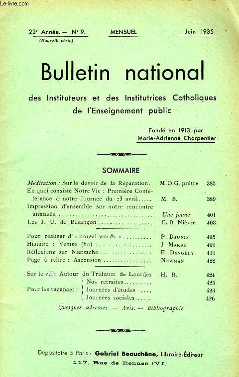 BULLETIN NATIONAL DES INSTITUTEURS ET DES INSTITUTRICES CATHOLIQUES DE L'ENSEIGNEMENT PUBLIC, 22e ANNEE, N 9, JUIN 1935