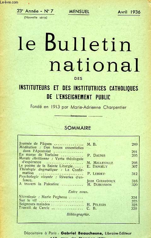 BULLETIN NATIONAL DES INSTITUTEURS ET DES INSTITUTRICES CATHOLIQUES DE L'ENSEIGNEMENT PUBLIC, 23e ANNEE, N 7, AVRIL 1936