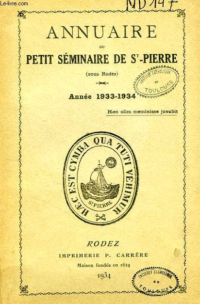 ANNUAIRE DU PETIT SEMINAIRE DE SAINT-PIERRE (SOUS RODEZ), ANNEE 1933-1934