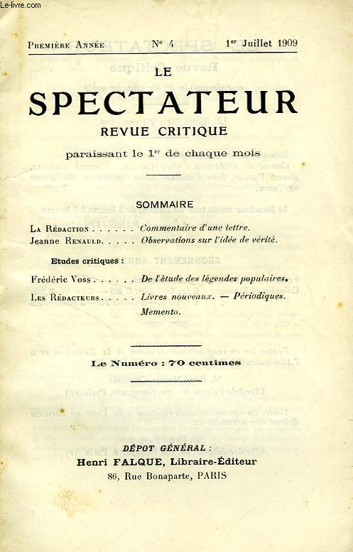 LE SPECTATEUR, REVUE CRITIQUE, 1re ANNEE, N 4, 1er JUILLET 1909