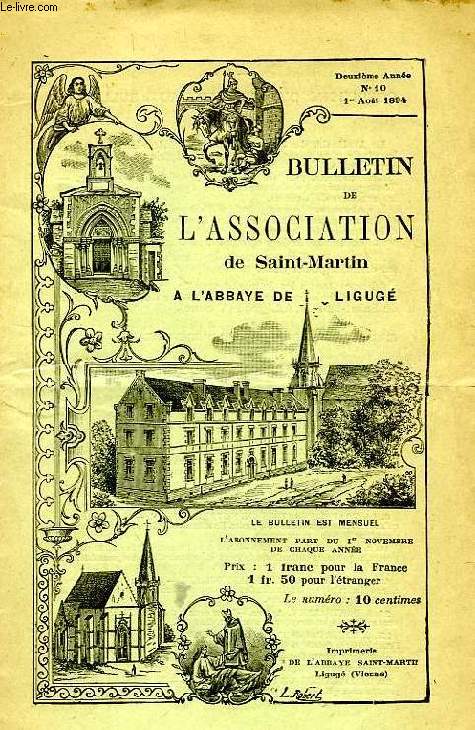 BULLETIN DE L'ASSOCIATION DE SAINT-MARTIN A LIGUGE, 2e ANNEE, N 10, 1er AOUT 1894