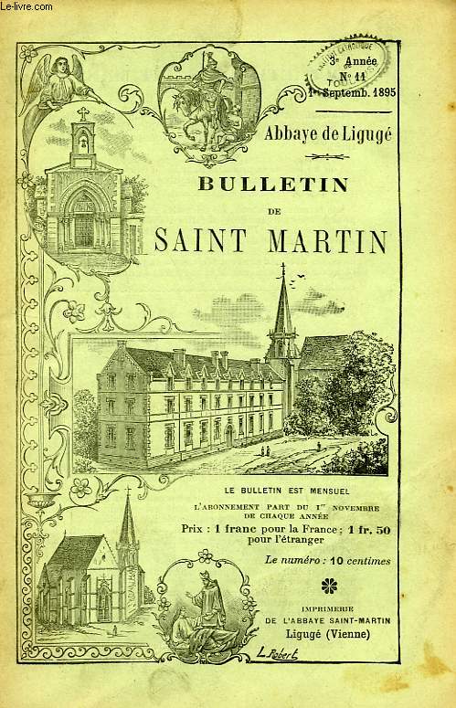 BULLETIN DE L'ASSOCIATION DE SAINT-MARTIN A LIGUGE, 3e ANNEE, N 11, 1er SEPT. 1895