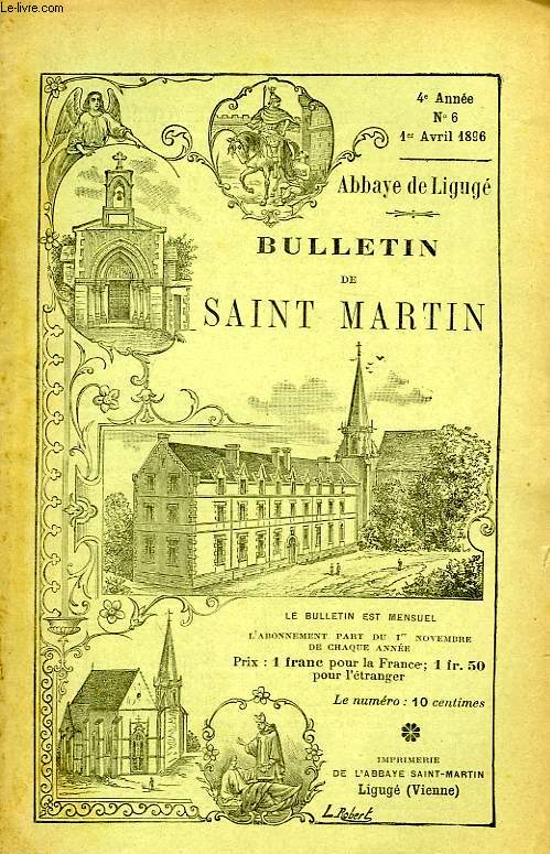 BULLETIN DE L'ASSOCIATION DE SAINT-MARTIN A LIGUGE, 4e ANNEE, N 6, 1er AVRIL 1896