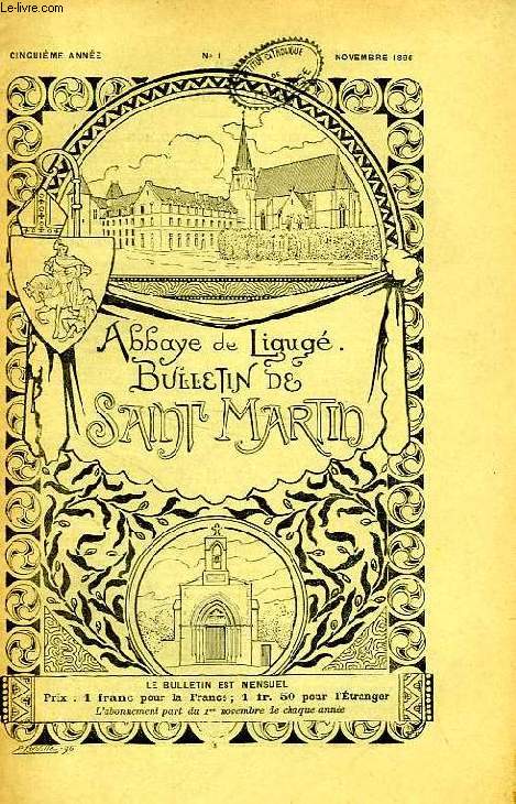 BULLETIN DE L'ASSOCIATION DE SAINT-MARTIN A LIGUGE, 5e ANNEE, N 1, NOV. 1896