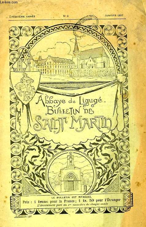 BULLETIN DE L'ASSOCIATION DE SAINT-MARTIN A LIGUGE, 5e ANNEE, N 3, JAN. 1897