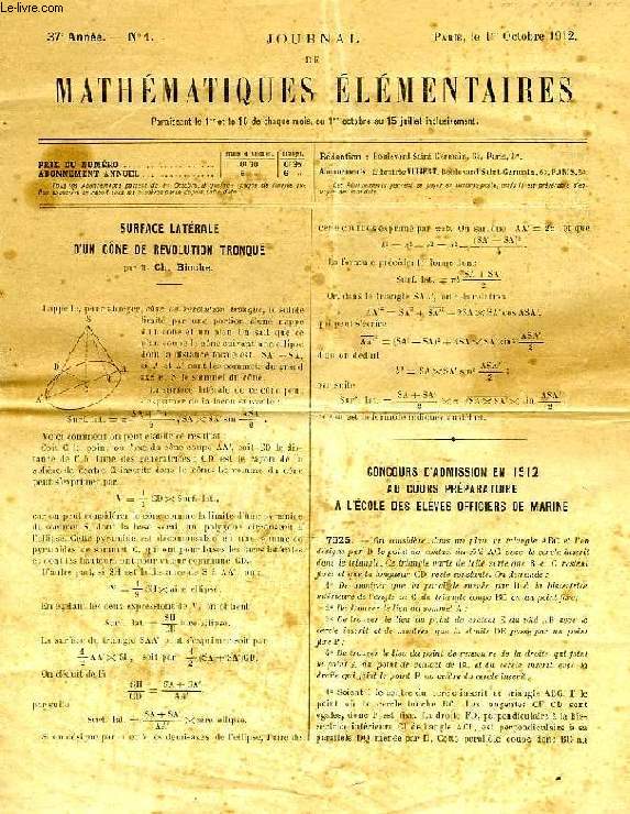 JOURNAL DE MATHEMATIQUES ELEMENTAIRES, 37e ANNEE, N 1, 1er OCT. 1912