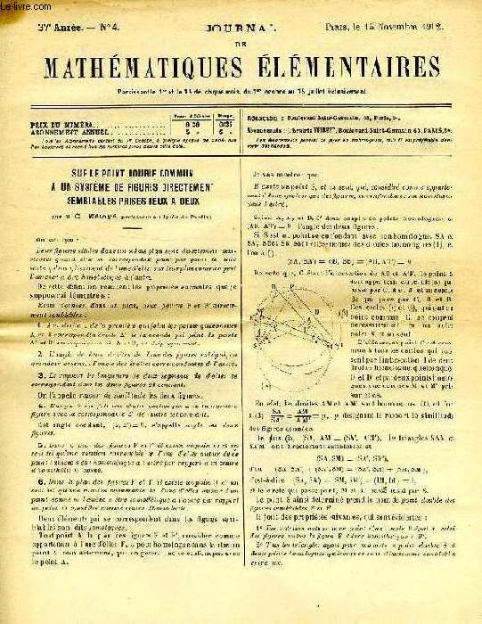JOURNAL DE MATHEMATIQUES ELEMENTAIRES, 37e ANNEE, N 4, 15 NOV. 1912