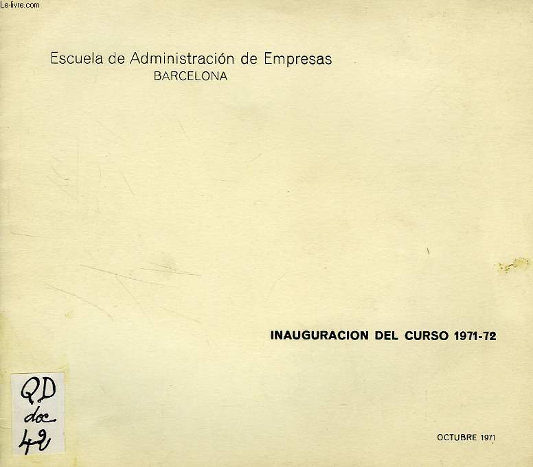 ESCUELA DE ADMINISTRACION DE EMPRESAS, BARCELONA, INAUGURACION DEL CURSO 1971-72