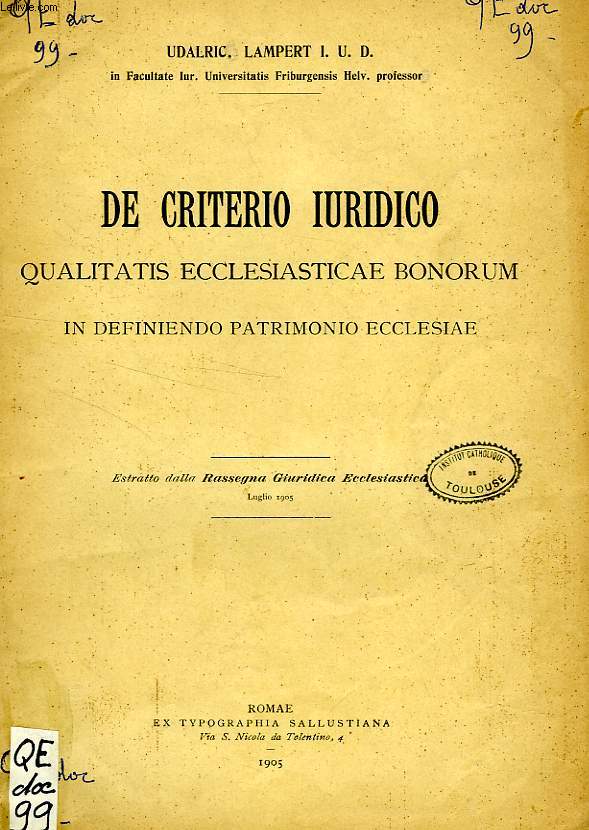 DE CRITERIO IURIDICO, QUALITATIS ECCLESIASTICAE BONORUM IN DEFINIENDO PATRIMONIO ECCLESIAE