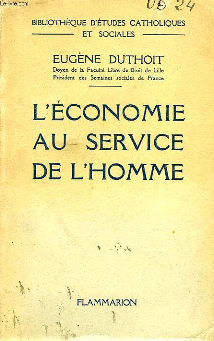L'ECONOMIE AU SERVICE DE L'HOMME