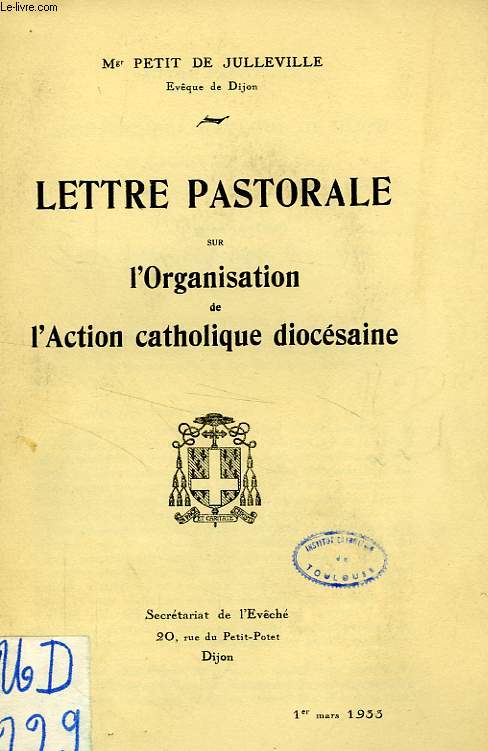 LETTRE PASTORALE SUR L'ORGANISATION DE L'ACTION CATHOLIQUE DIOCESAINE