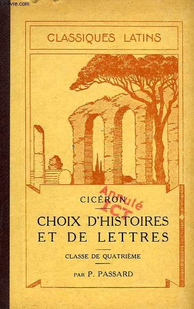 CHOIX D'HISTOIRES ET DE LETTRES, CLASSE DE 4e
